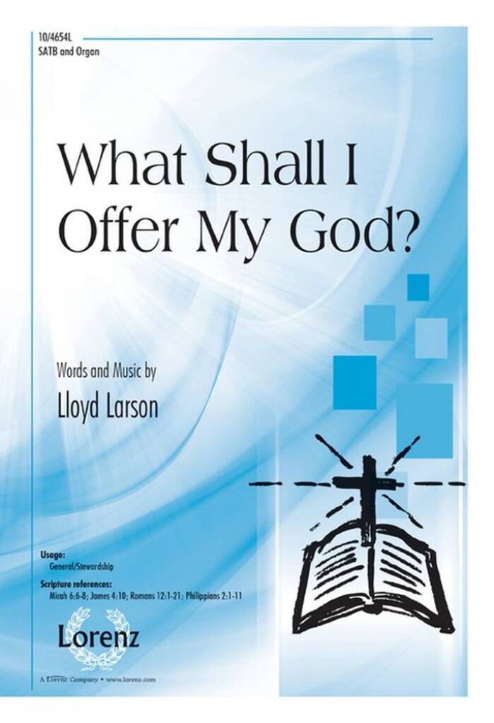 What Shall I Offer My God?